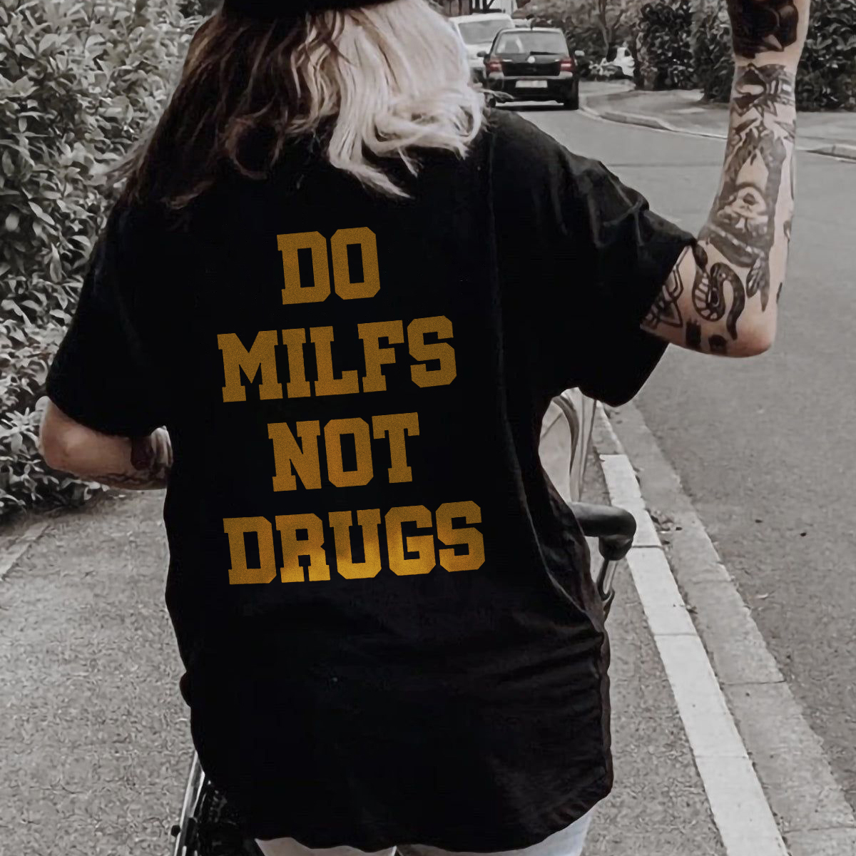 Do Milfs Not Drugs Casual T-shirt