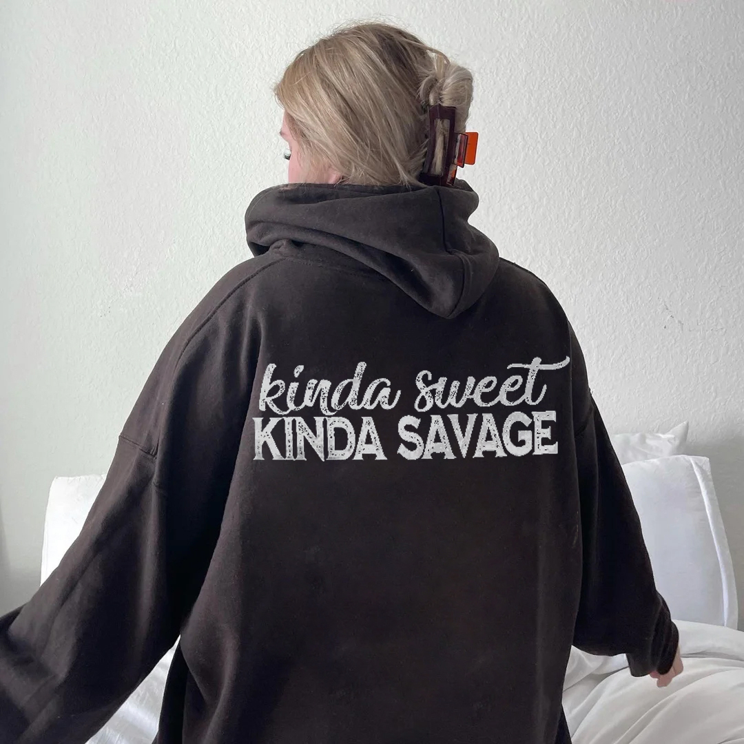 Kinda Sweet Kinda Savage Hoodie