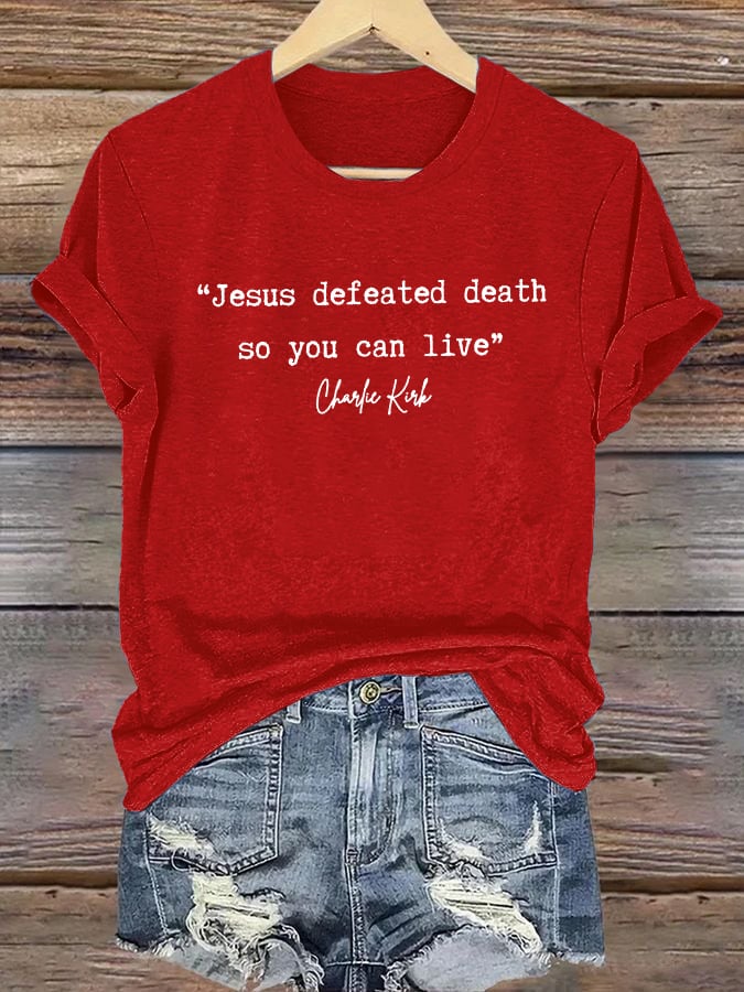 Women'S Jesus Conquered Death, So You Can Live American Hero Print T-Shirt-America250