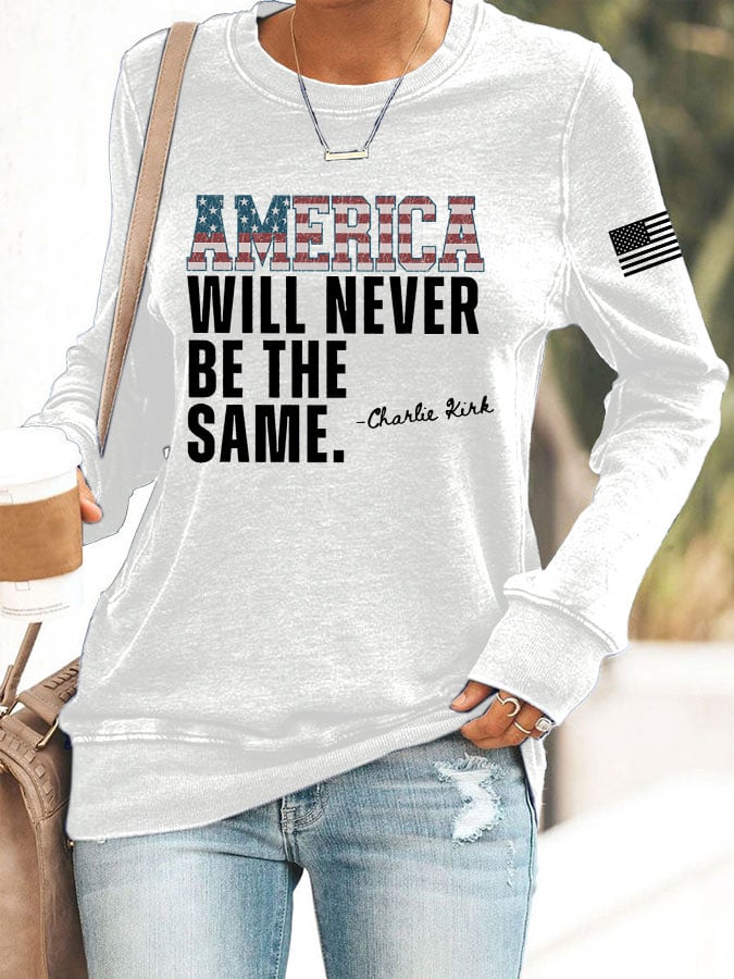 Women's America Will Never Be The Same Print Round Neck Sweatshirt-America250
