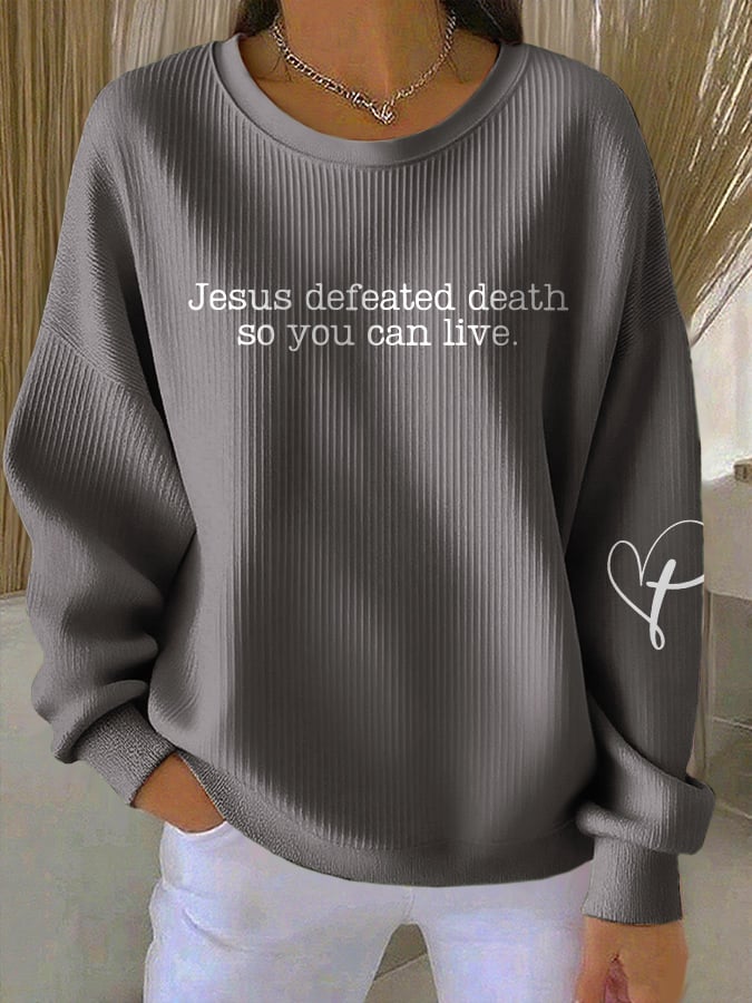 Retro Jesus Defeated Death So You Can Live Print Round Neck Sweatshirt-America250