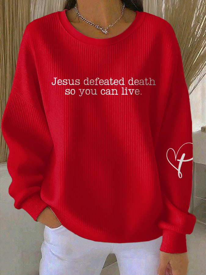 Retro Jesus Defeated Death So You Can Live Print Round Neck Sweatshirt-America250