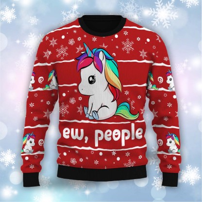 Unicorns Ew People – Ugly Christmas Sweatshirt