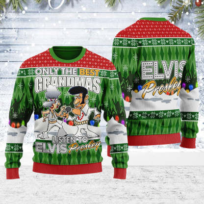 Only the Best Grandmas Listen to Elvis Presley Christmas Ugly Sweatshirt