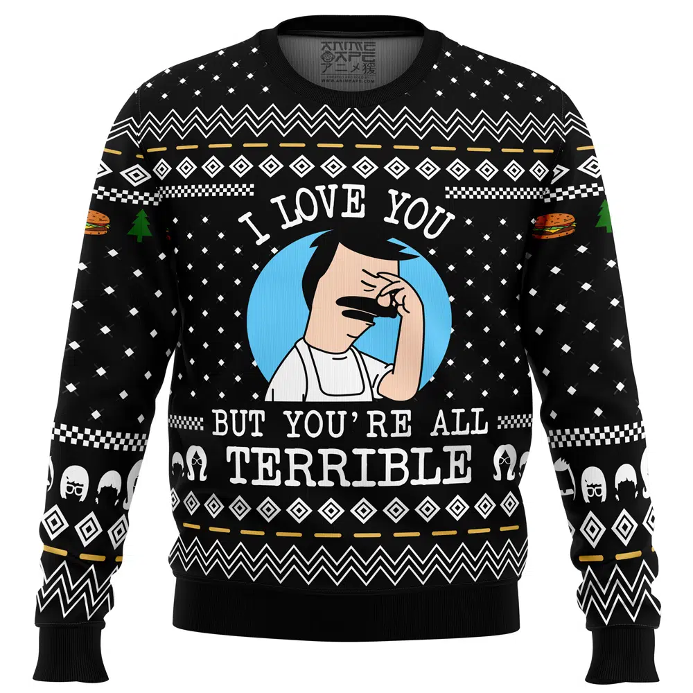 I Love You but Bob s Burgers Ugly Christmas Sweater
