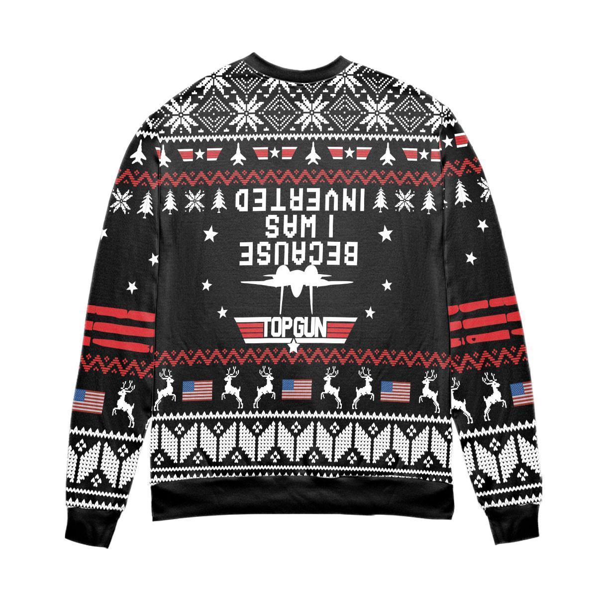 Top Gun Because I Was Inverted Snowflake Pattern Ugly Christmas Sweater