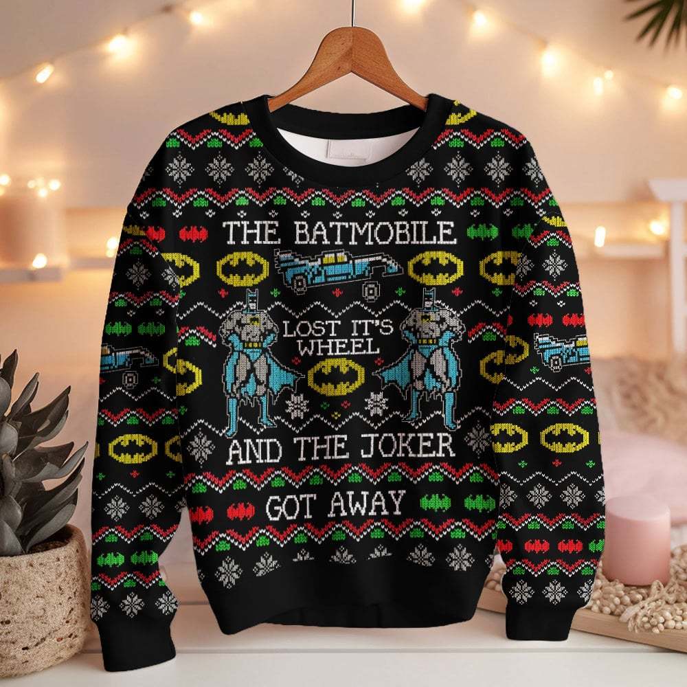 Batmobile Lost Its Wheel Joker Got Away Batman Ugly Sweater