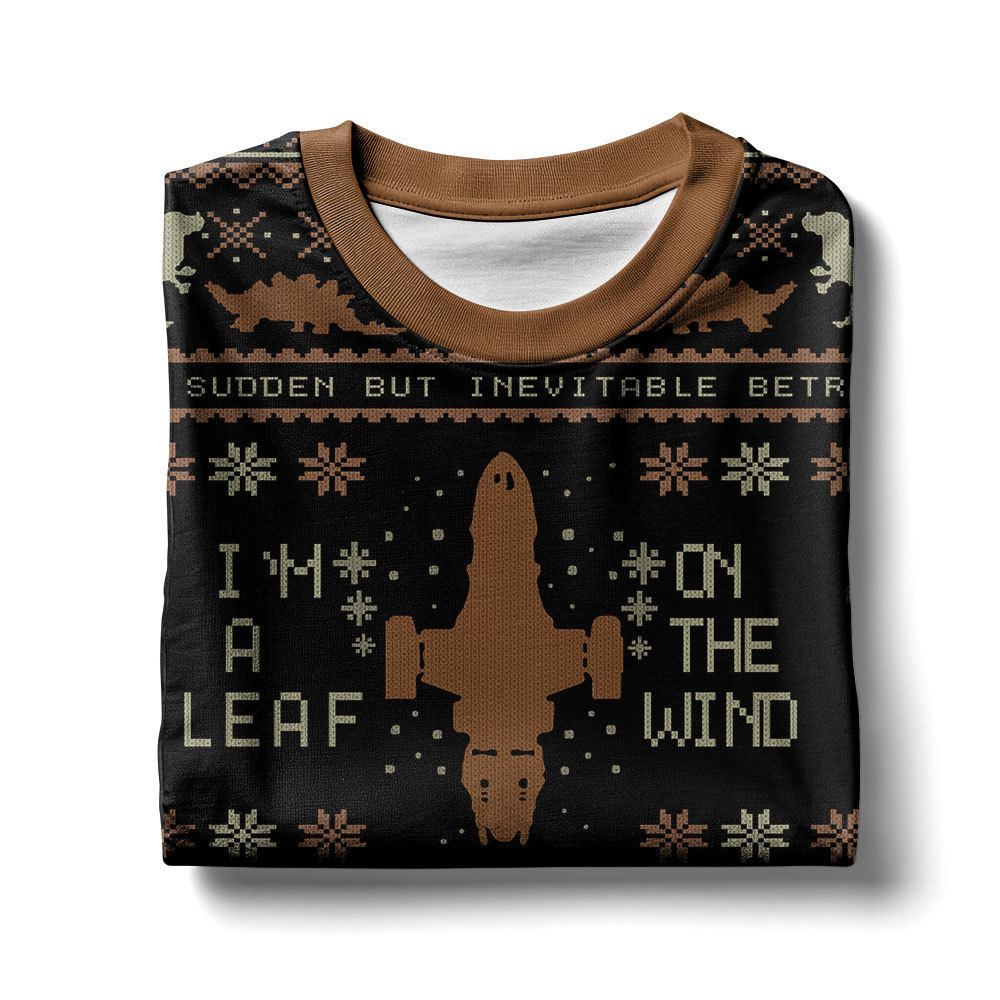 I m A Leaf On The Wind Serenity Firefly Ugly Sweater