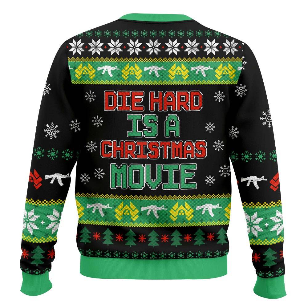 Die Hard Is A Christmas Movie Die Hard Ugly Sweater