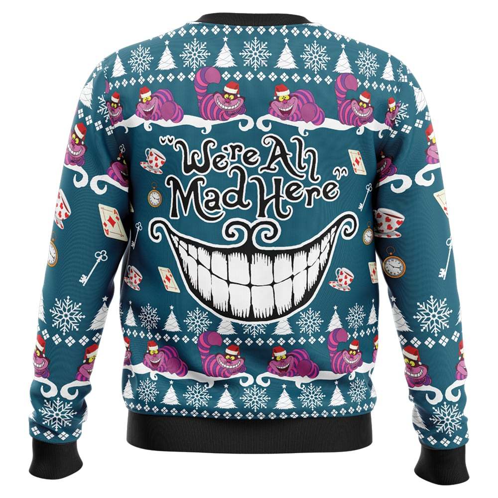 We re All Mad Here Alice in Wonderland Ugly Christmas Sweater