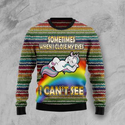 Funny Unicorn Sometimes When I Close My Eyes – Ugly Christmas Sweatshirt