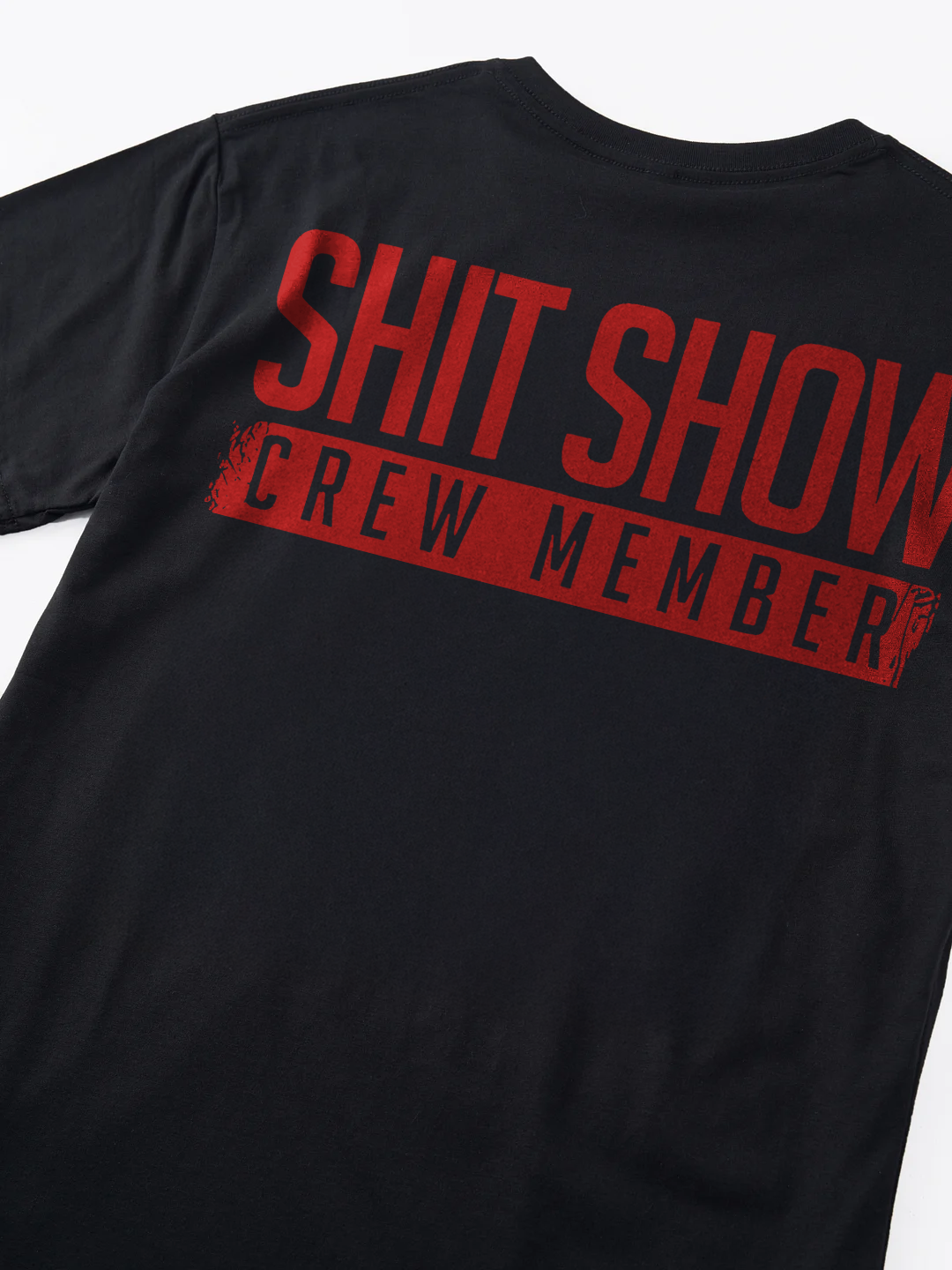 S**t Show Crew Member T-shirt