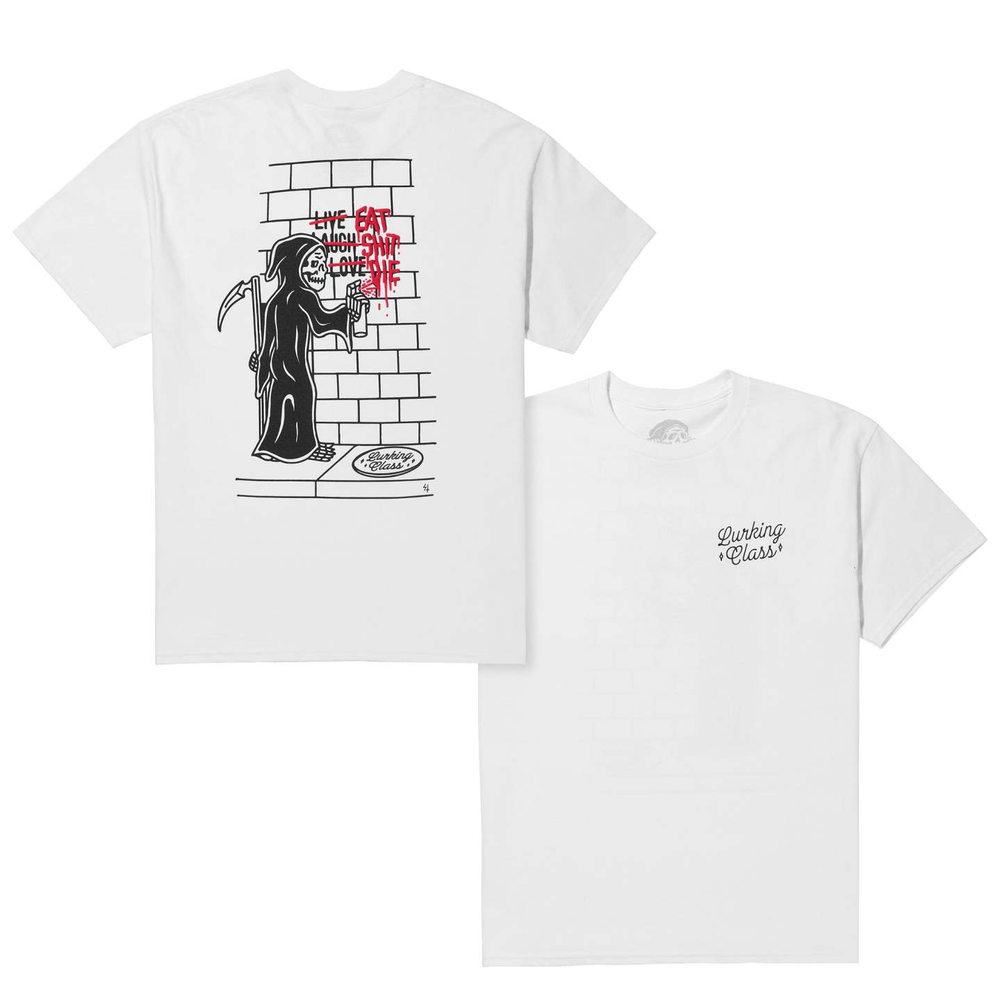 Eat Shit Die T-shirt