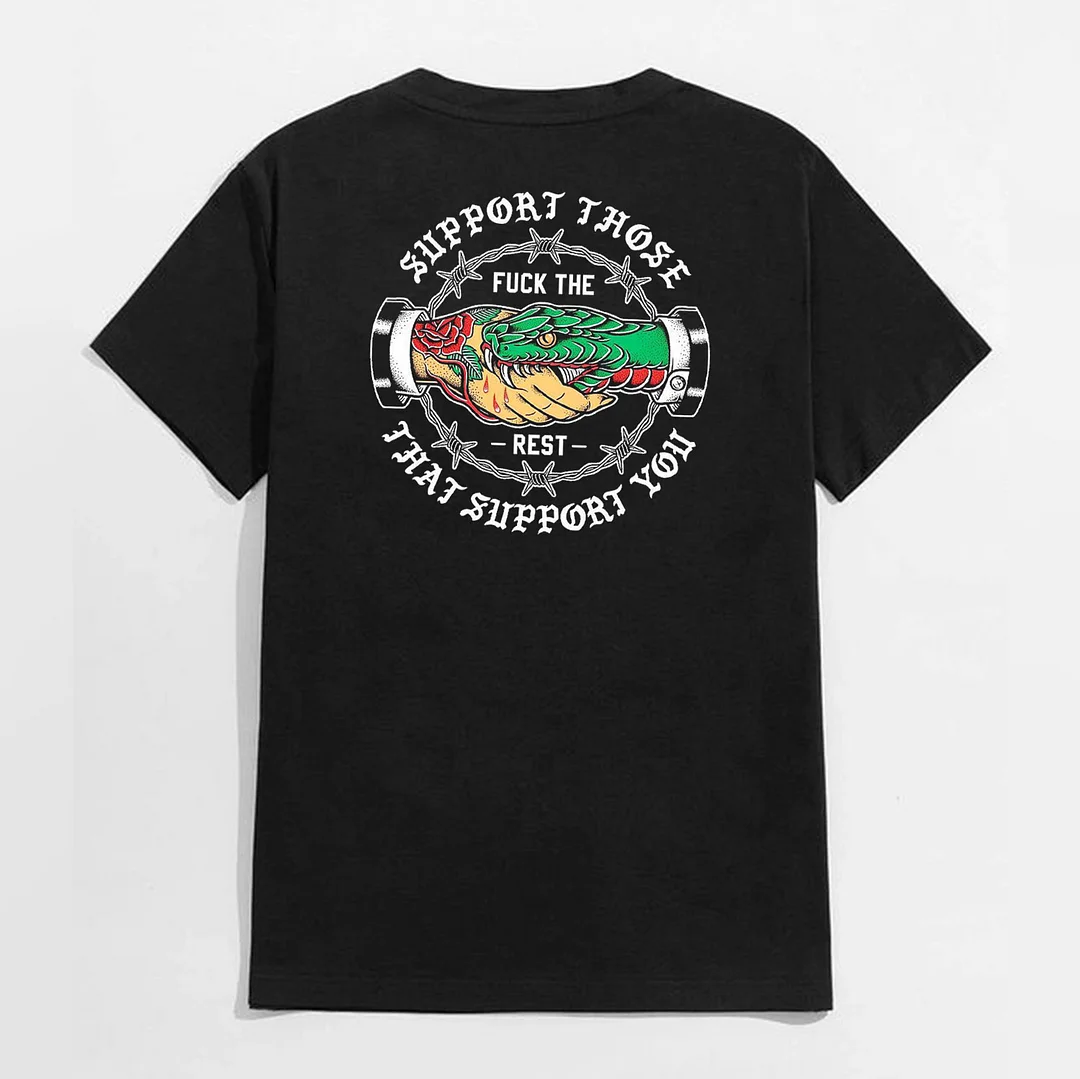 SUPPORT THOSE THAT SUPPORT YOU Snake Graphic Print T-shirt