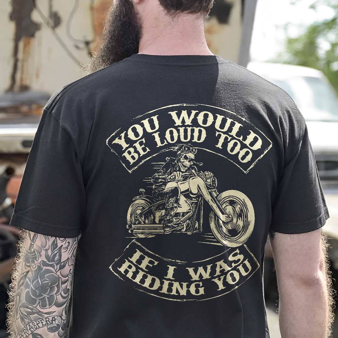 You Would Be Loud Too If I Was Riding You Printed Men's T-shirt