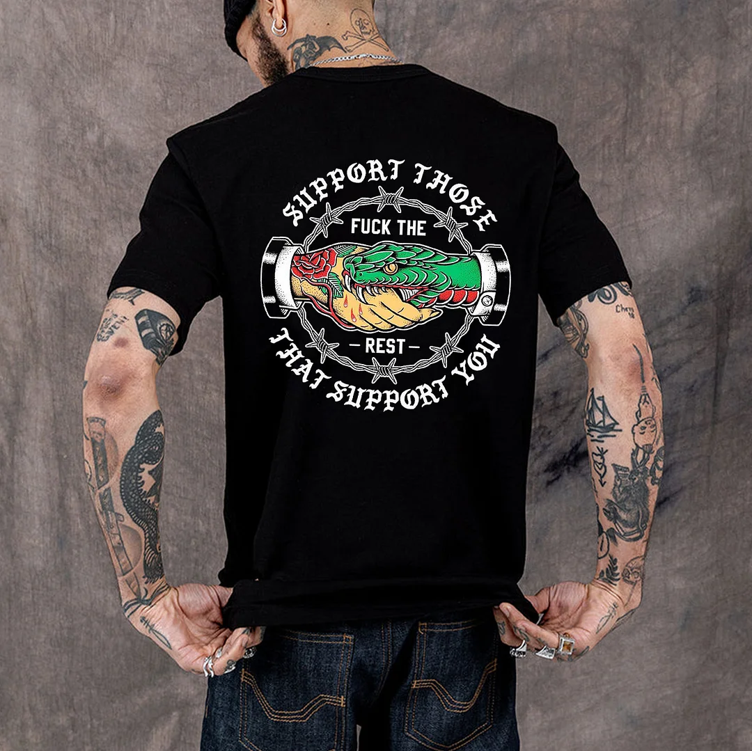SUPPORT THOSE THAT SUPPORT YOU Snake Graphic Print T-shirt