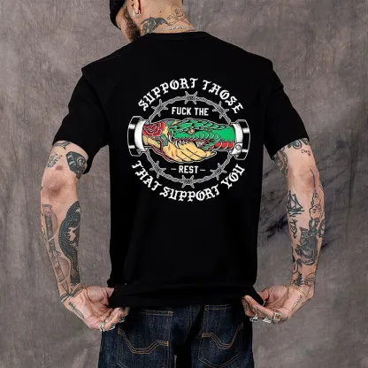 SUPPORT THOSE THAT SUPPORT YOU Snake Graphic Print T-shirt