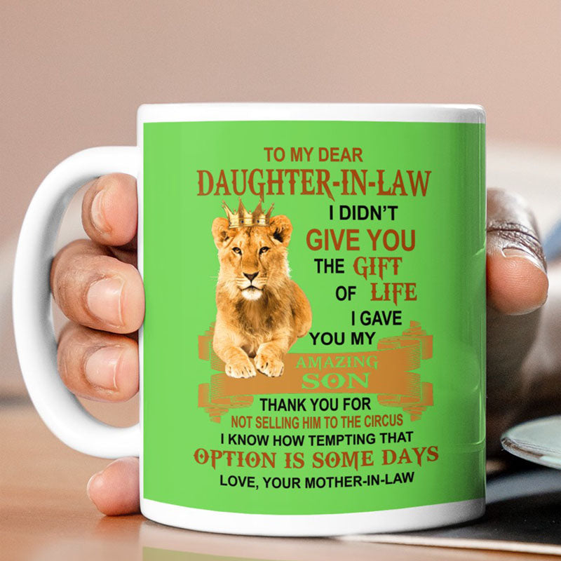 I Gave You My Amazing Son - Best Gift For Daughter-In-Law Lion Mugs-Jolura