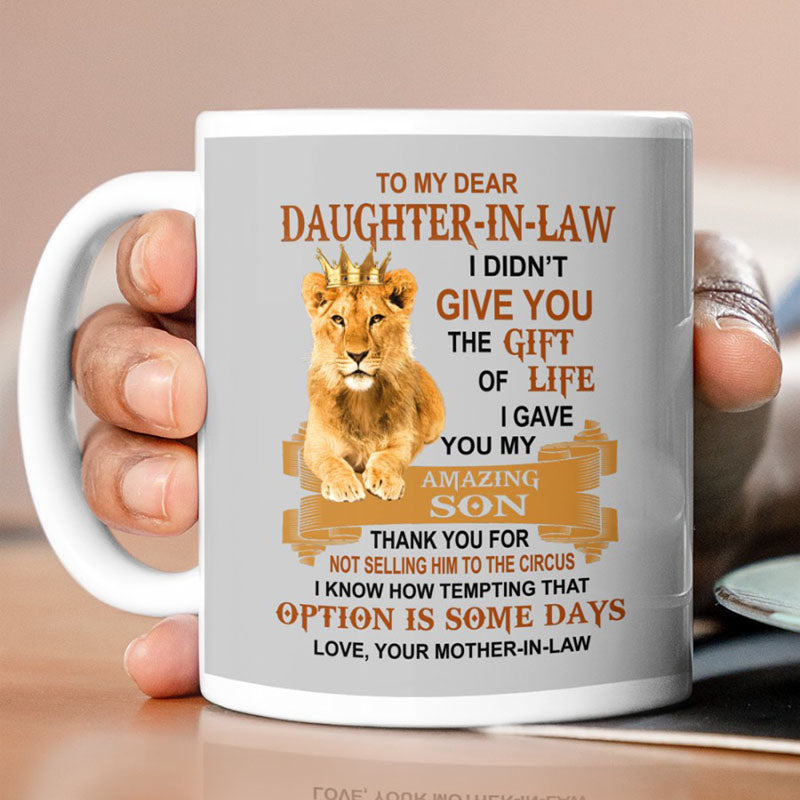 I Gave You My Amazing Son - Best Gift For Daughter-In-Law Lion Mugs-Jolura