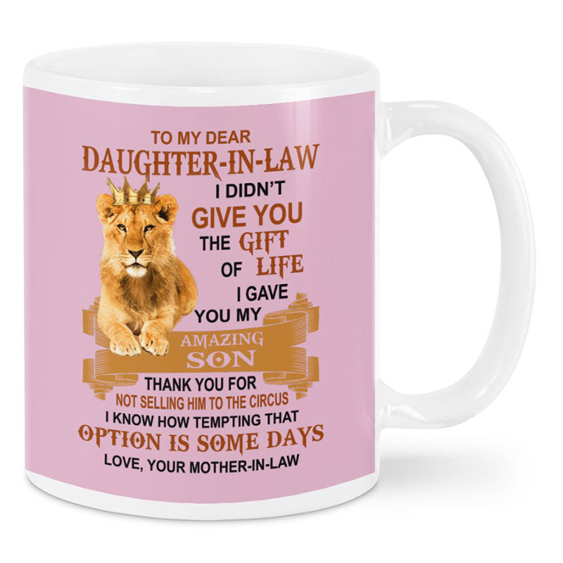 I Gave You My Amazing Son - Best Gift For Daughter-In-Law Lion Mugs-Jolura
