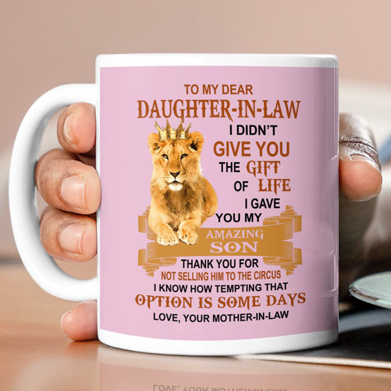 I Gave You My Amazing Son - Best Gift For Daughter-In-Law Lion Mugs-Jolura