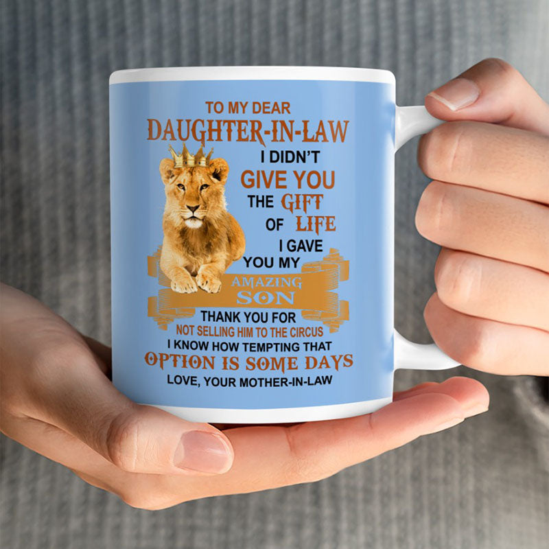 I Gave You My Amazing Son - Best Gift For Daughter-In-Law Lion Mugs-Jolura
