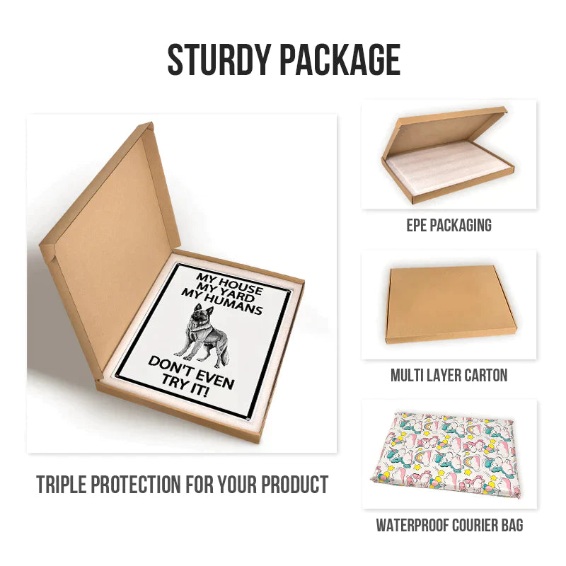 My House My Yard My Humans Don't Even Try It - Ourdoor Metal Sign - Yard Decoration - Yard Warning Metal Sign