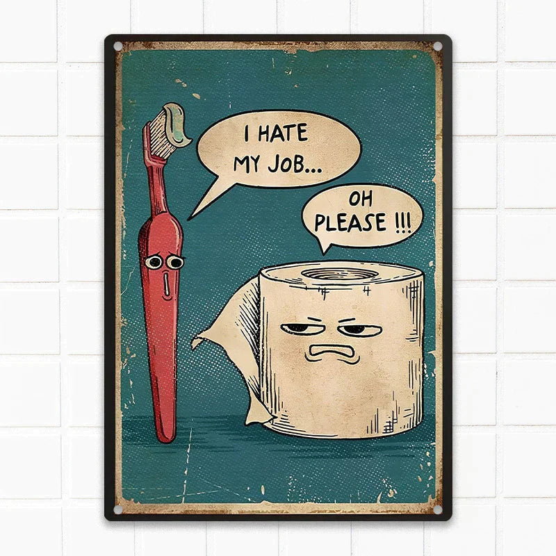 "I Hate My Job" "Oh Please" Vintage Sign Wall Decor, Room Decor, Home Decor Metal Sign-Jolura
