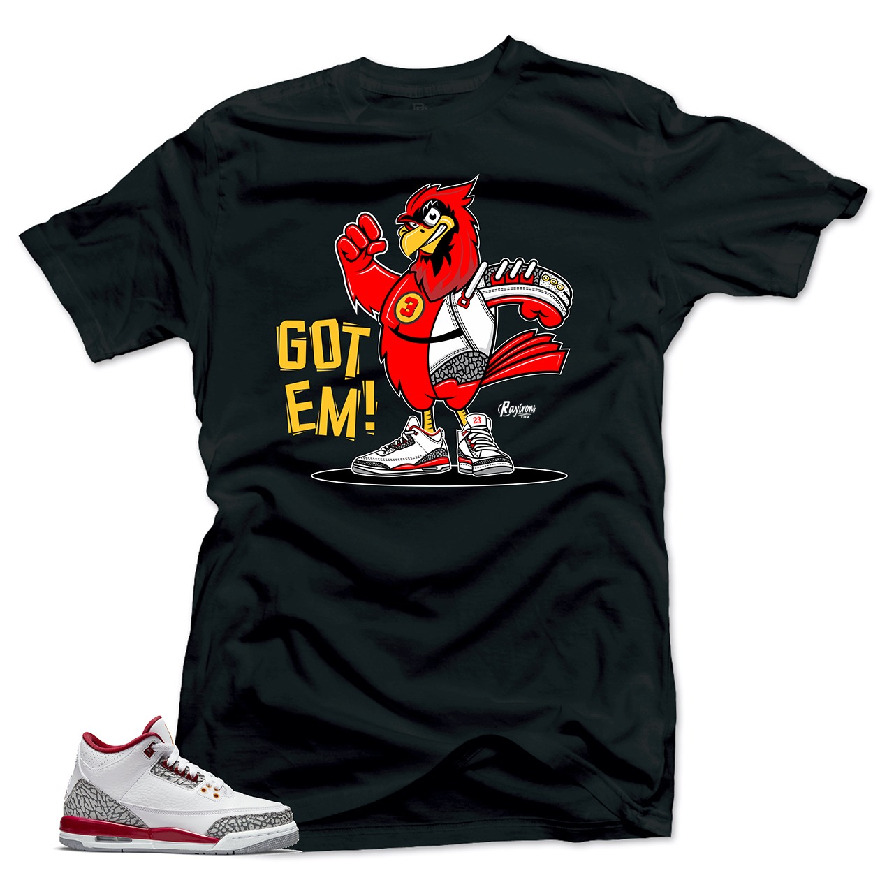 Rayirons GOT EM Tee-Shirt Match Jordan 3 Cardinal Red - 3 Colors