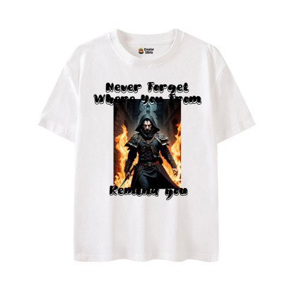 Never Forget Where You From T-Shirt White