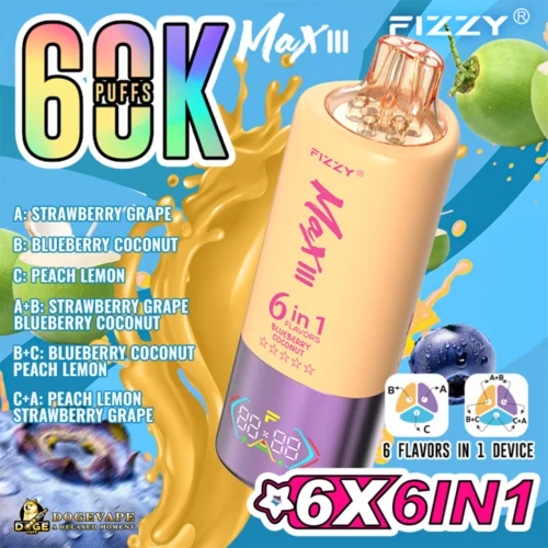 Fizzy Max III 60000 Puffs Six Flavors Extraordinary Experience
