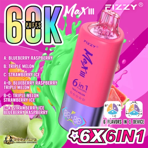 Fizzy Max III 60000 Puffs Six Flavors Extraordinary Experience
