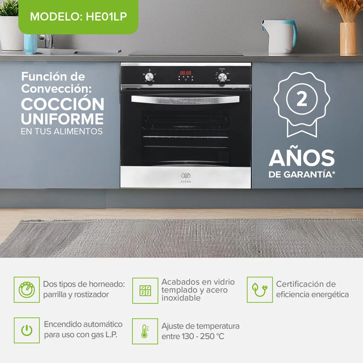 Horno de GAS LP Empotrable de Conveccion Avera, Acero Inoxidable, 5 Modos Cocción, Controles Tactiles, Temporizador, Perillas para cambio de temperatura, Accesorios Incluidos, Modelo HE01LP