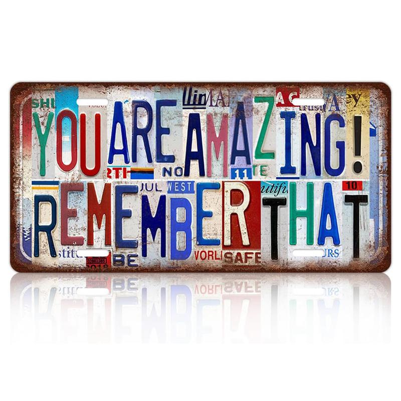 🌹"You Are Amazing! Remember That“ License Plate Metal Sign—Vintage Wall Decor💕