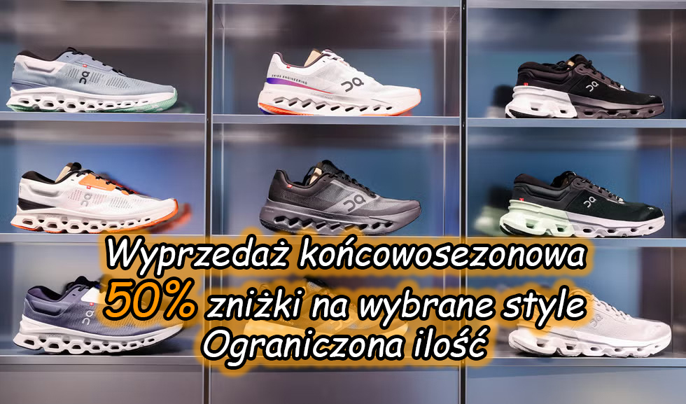 Wyprzedaż końcowosezonowa 50% zniżki na wybrane modele Płatność przy odbiorze, bezpłatna wysyłka Promocja ostatniego dnia