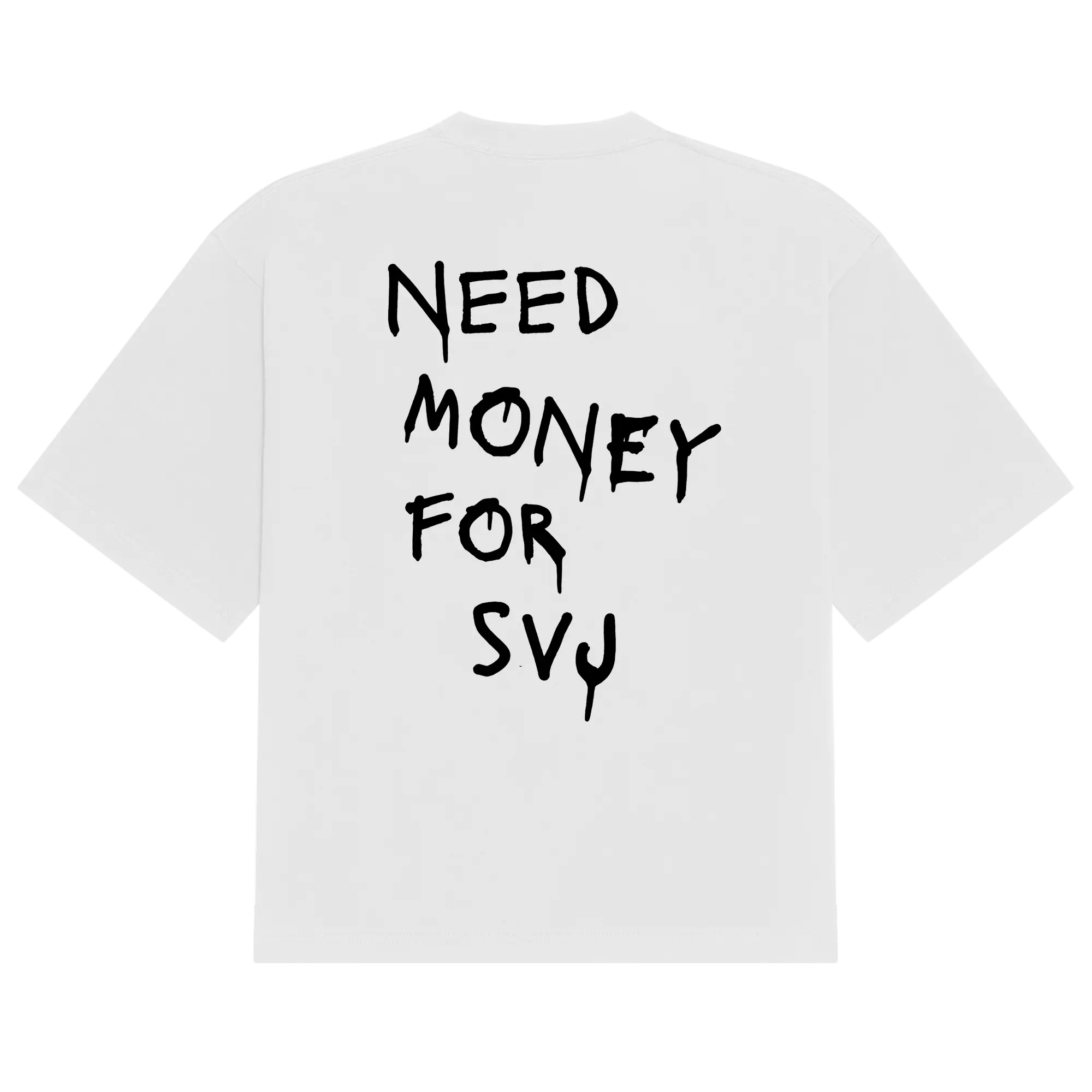 Need Money SVJ Tee