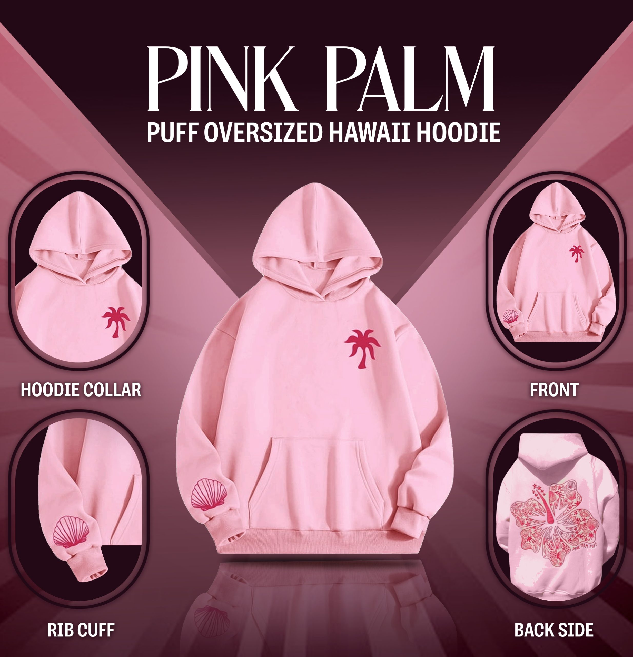Pink Palm Puff Oversized Hawaii Hoodie Info