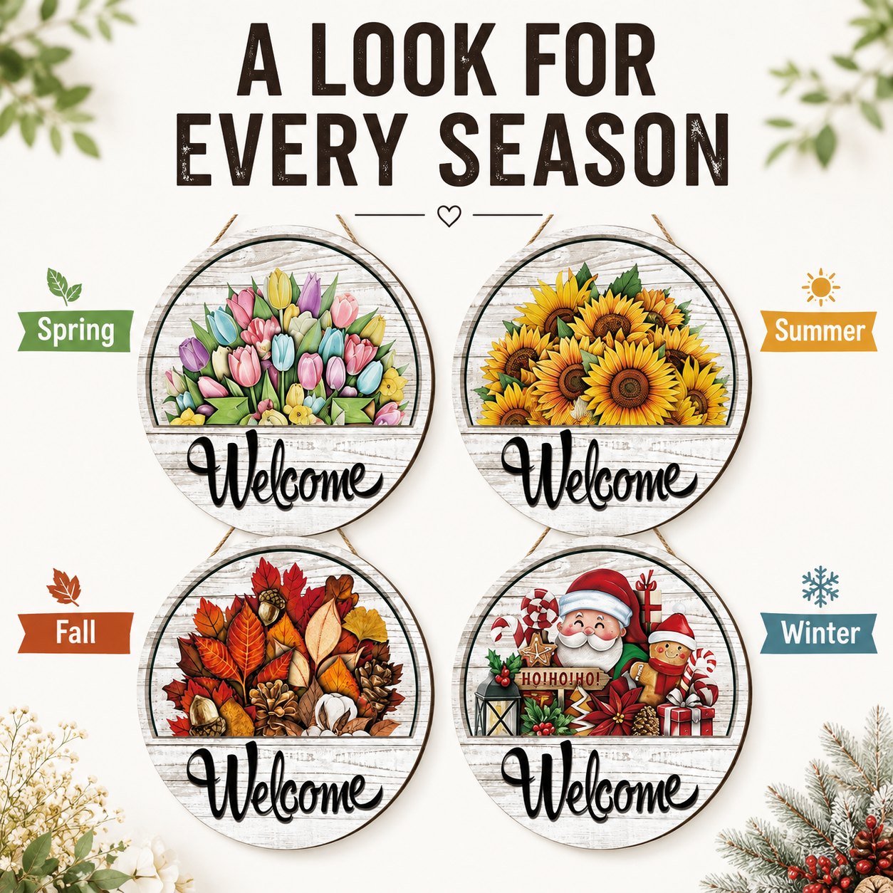 Quick interchangeable seasonal welcome sign design
