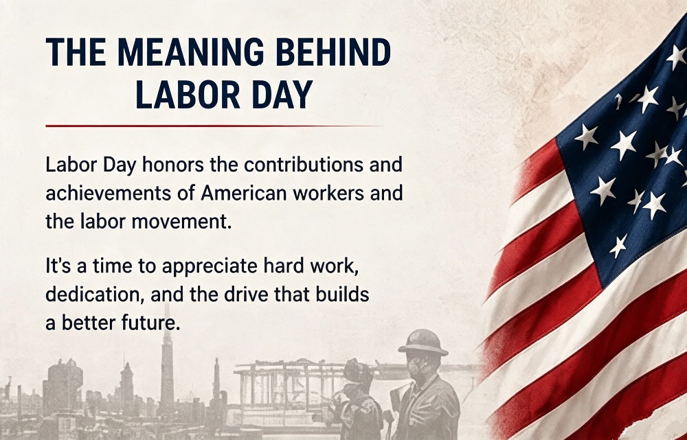 What Does Labor Day Celebrate?