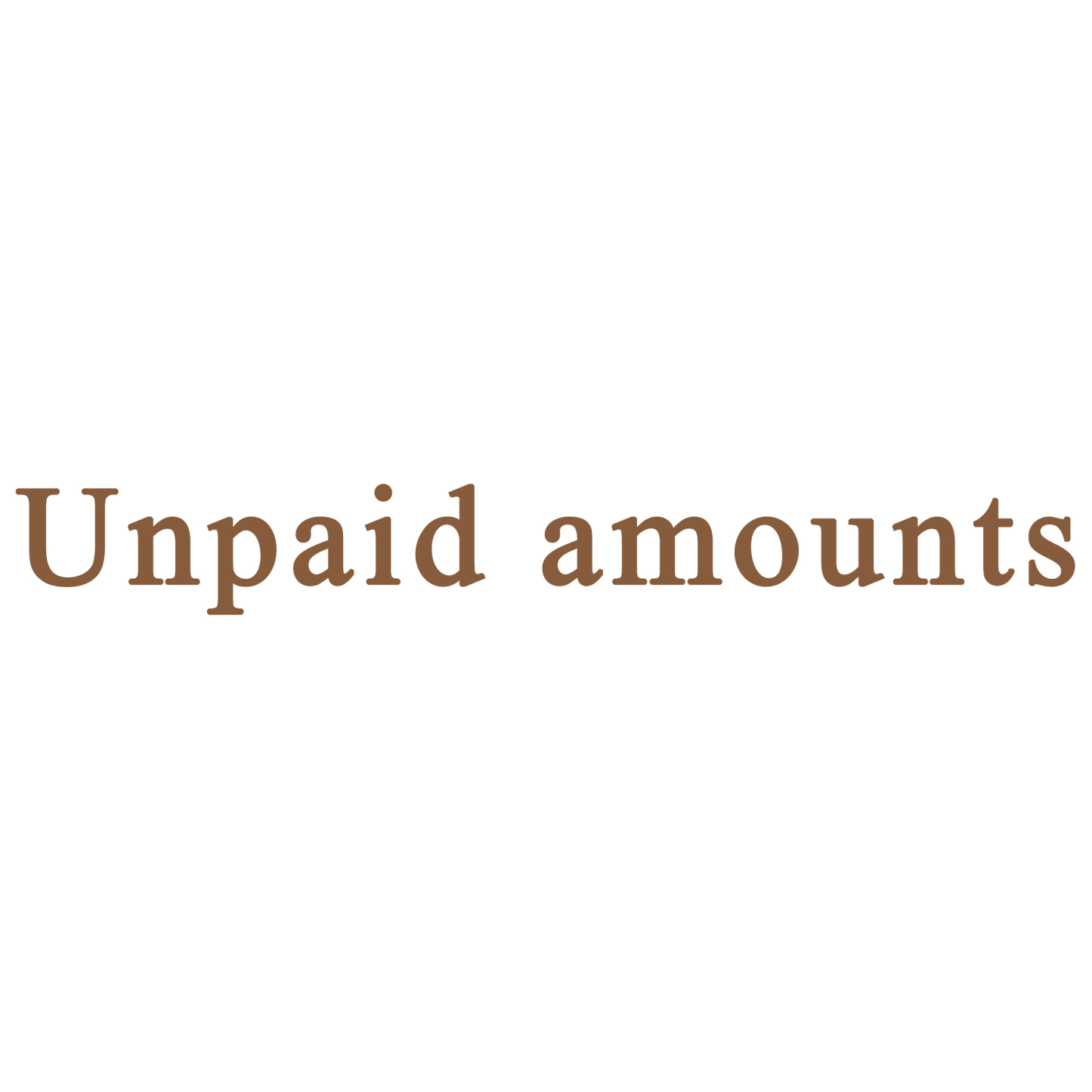 Unpaid amounts