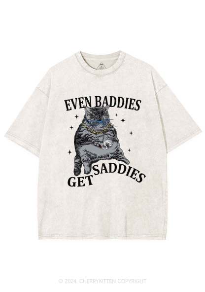 Even Baddies Get Saddies Y2K Washed Tee 