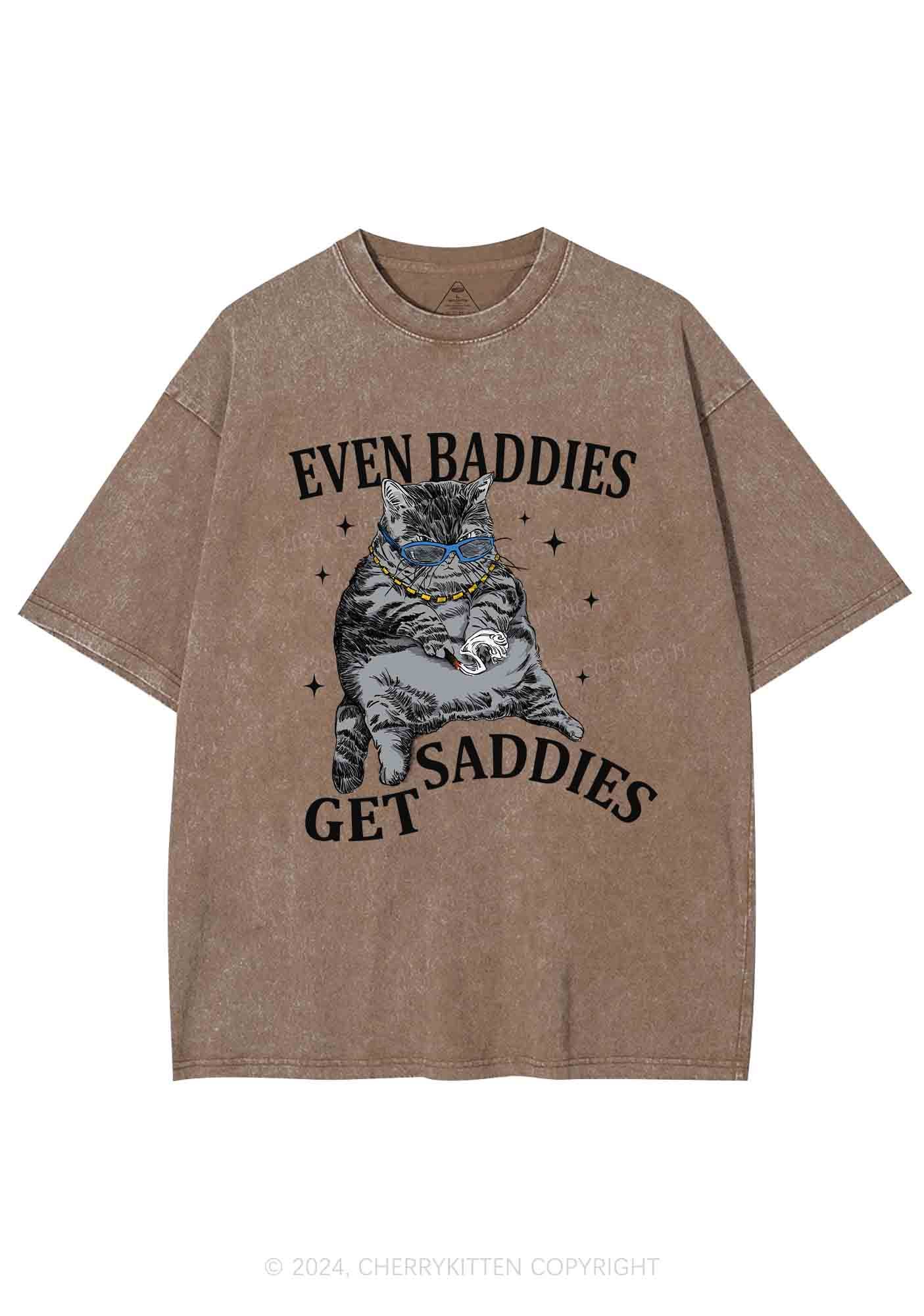 Even Baddies Get Saddies Y2K Washed Tee 