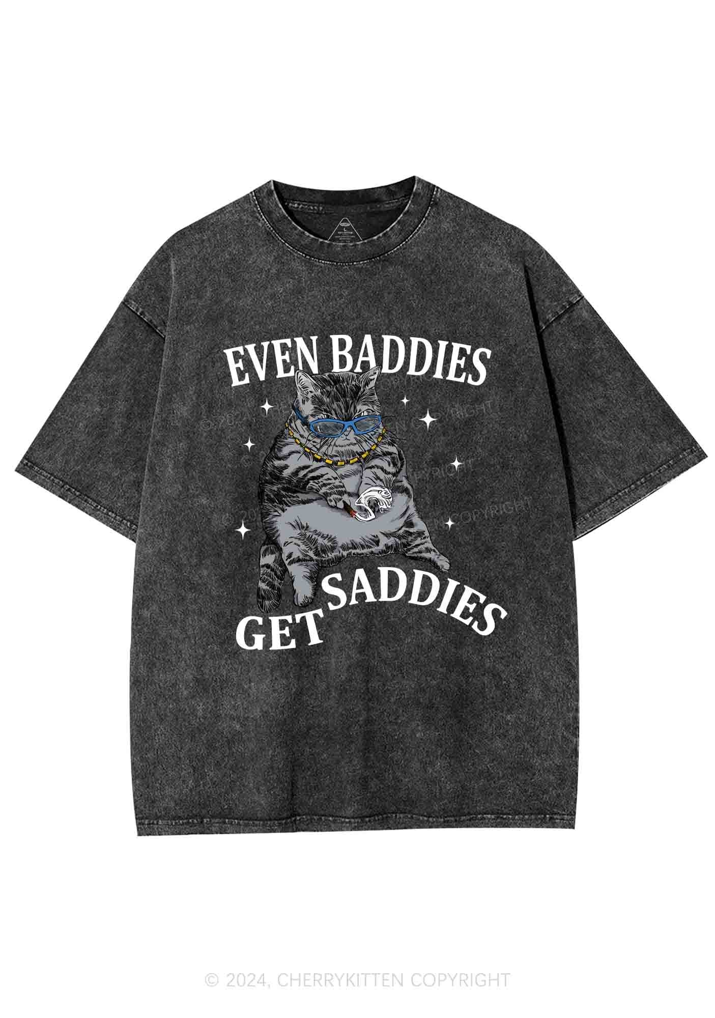 Even Baddies Get Saddies Y2K Washed Tee 