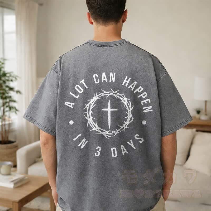 A LOT CAN HAPPEN IN 3 DAYS Graphic Modakawa Vintage Washed T-shirt - image 1