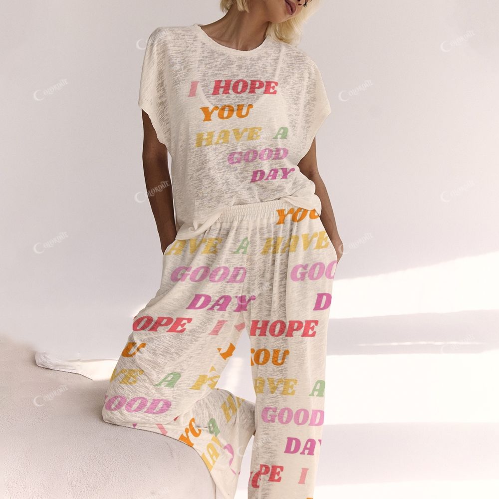 Colordate I Hope You Have A Good Day Text Print Ladies  Lounge Suit