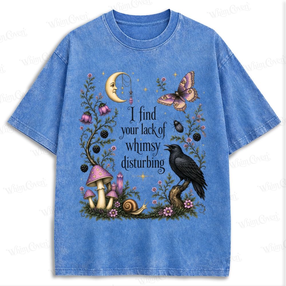 I Find Your Lack Of Whimsy Disturbing Cottagecore Crow Mushroom Retro Washed T-shirt