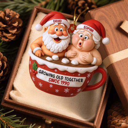 Growing Old Together Santa Claus In Hot Chocolate Cup,Personalized Ornament,Gift For Couples