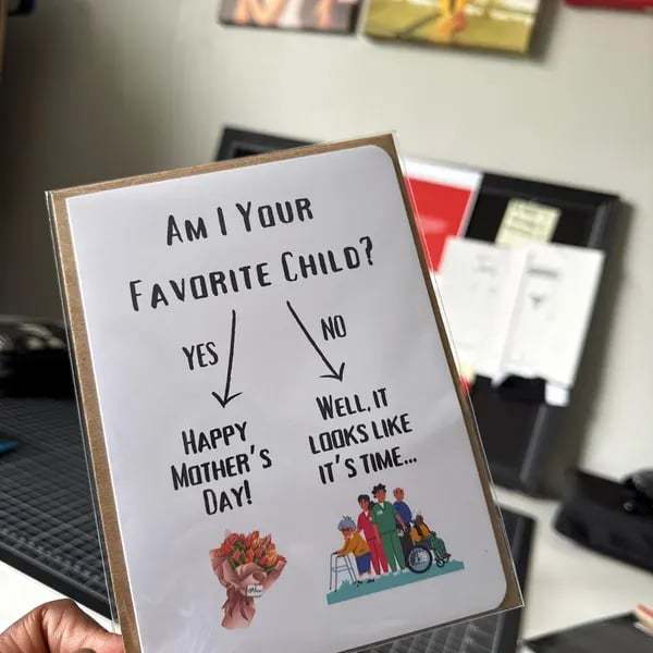 Buy 1 Get 1 Free🔥Am I Your Favorite Child?|Funny Mother's Day Card| Nursing Home Humor, Sibling Rivalry Card for Mom, Handmade(2pcs)