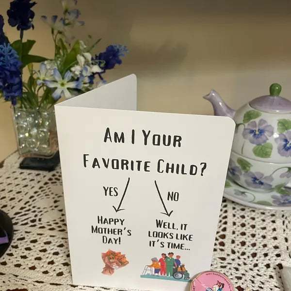Buy 1 Get 1 Free🔥Am I Your Favorite Child?|Funny Mother's Day Card| Nursing Home Humor, Sibling Rivalry Card for Mom, Handmade(2pcs)