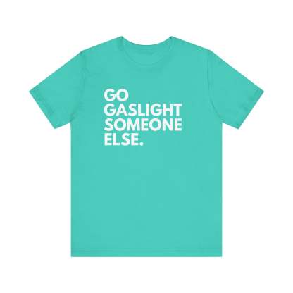 Gaslight Unisex T-Shirt